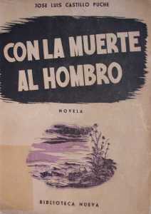 Con la muerte al hombro[Jos Luis Castillo Puche]